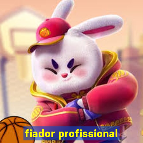 fiador profissional